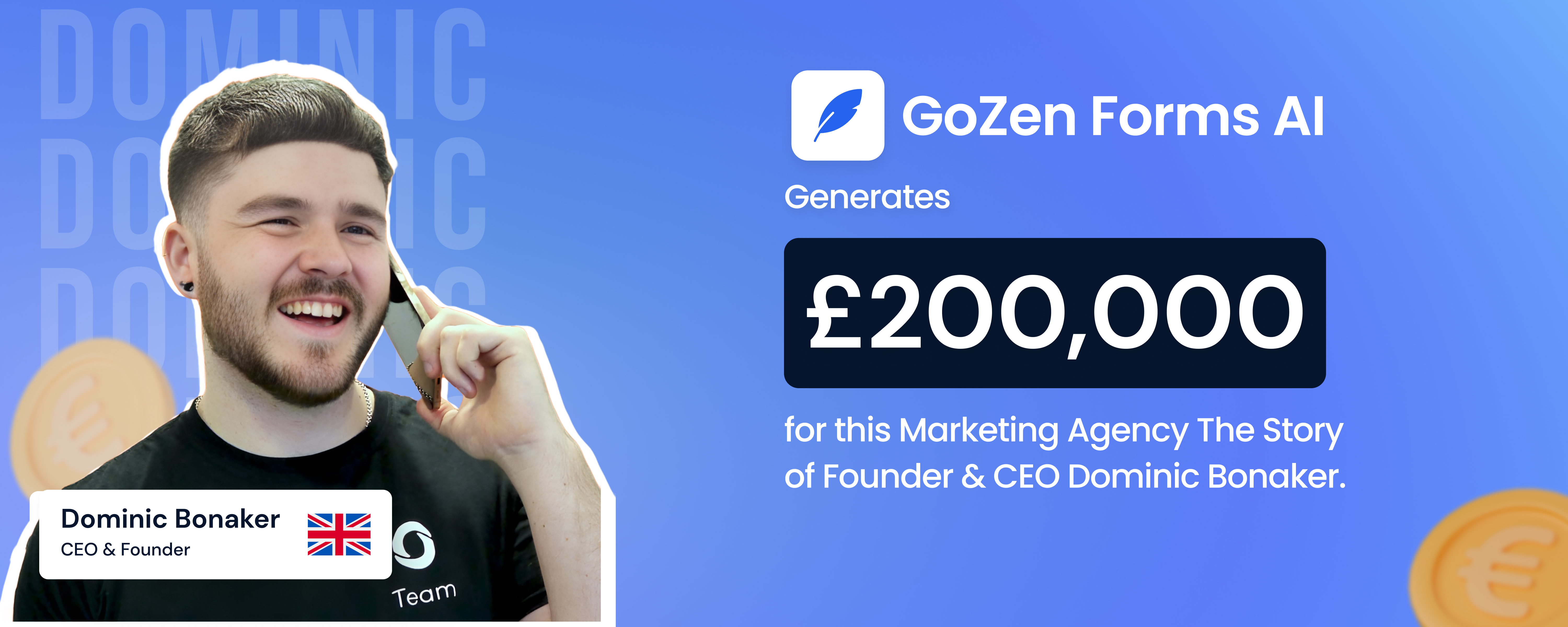 GoZen Forms AI Generates £200K for UK Marketing Agency: Case Study
