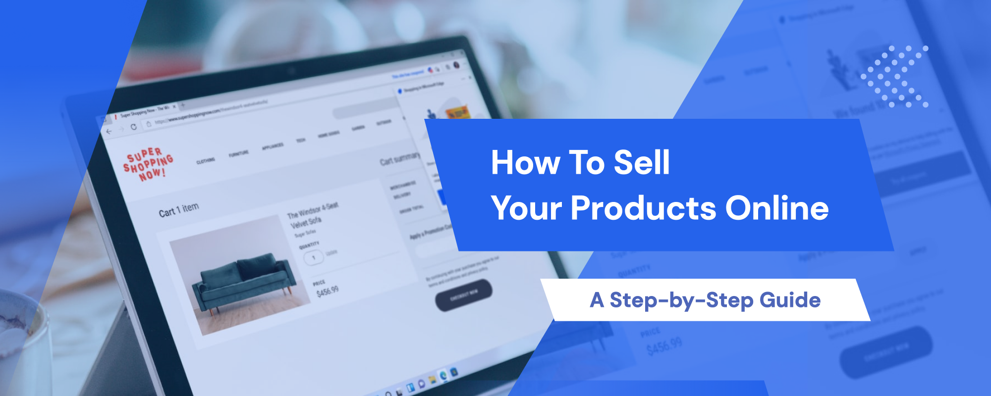 How to Sell your Products Online - Step by Step Guide