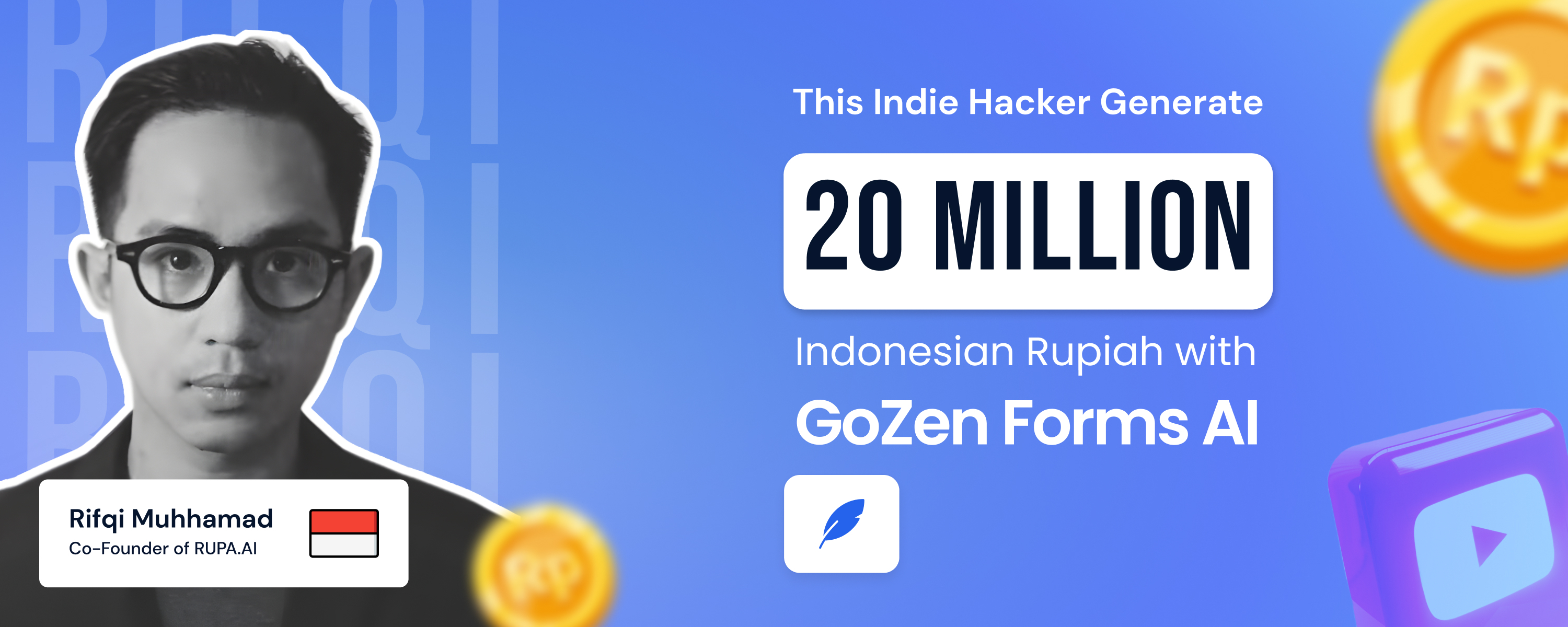 He generates 20 million IDR (2,30,52,675 exactly) using GoZen Forms AI - Here's how