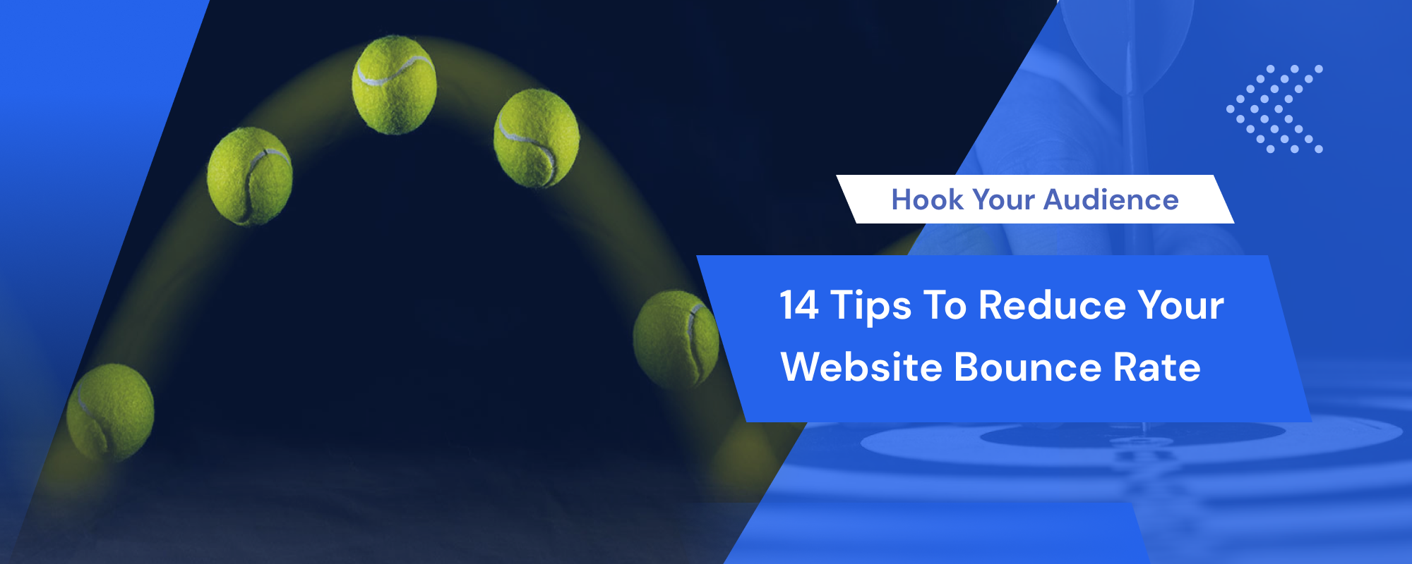 Keep Your Audience Hooked: Tips for Minimizing Bounce Rate on Your Website